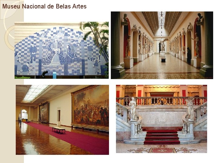 Museu Nacional de Belas Artes 