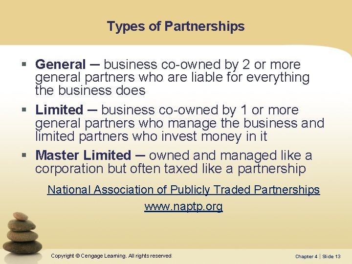 Types of Partnerships § General ─ business co-owned by 2 or more general partners