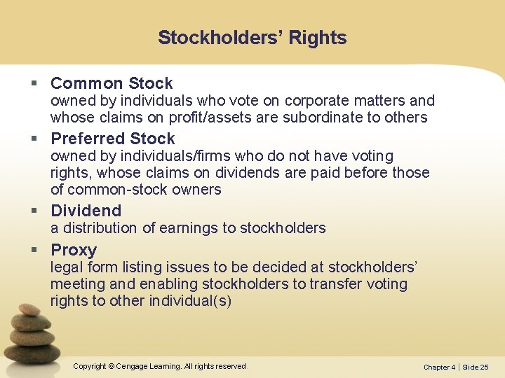 Stockholders’ Rights § Common Stock owned by individuals who vote on corporate matters and