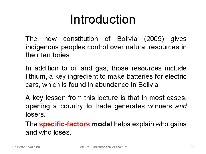 Introduction The new constitution of Bolivia (2009) gives indigenous peoples control over natural resources