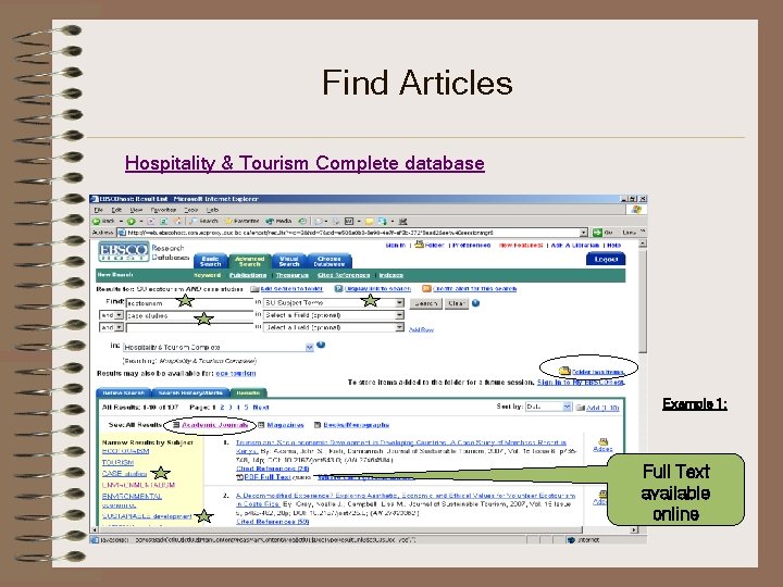 Find Articles Hospitality & Tourism Complete database Example 1: Full Text available online 