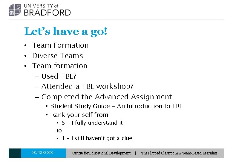 Let’s have a go! • Team Formation • Diverse Teams • Team formation –