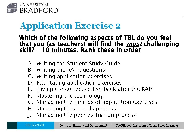 Application Exercise 2 Which of the following aspects of TBL do you feel that