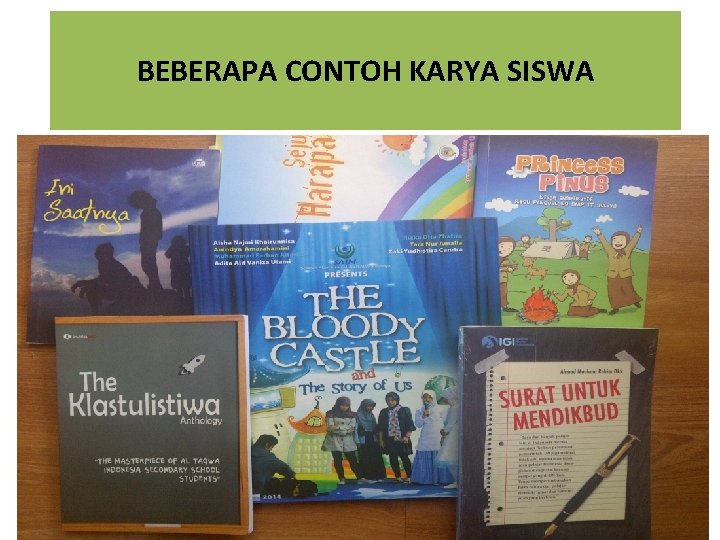 BEBERAPA CONTOH KARYA SISWA 