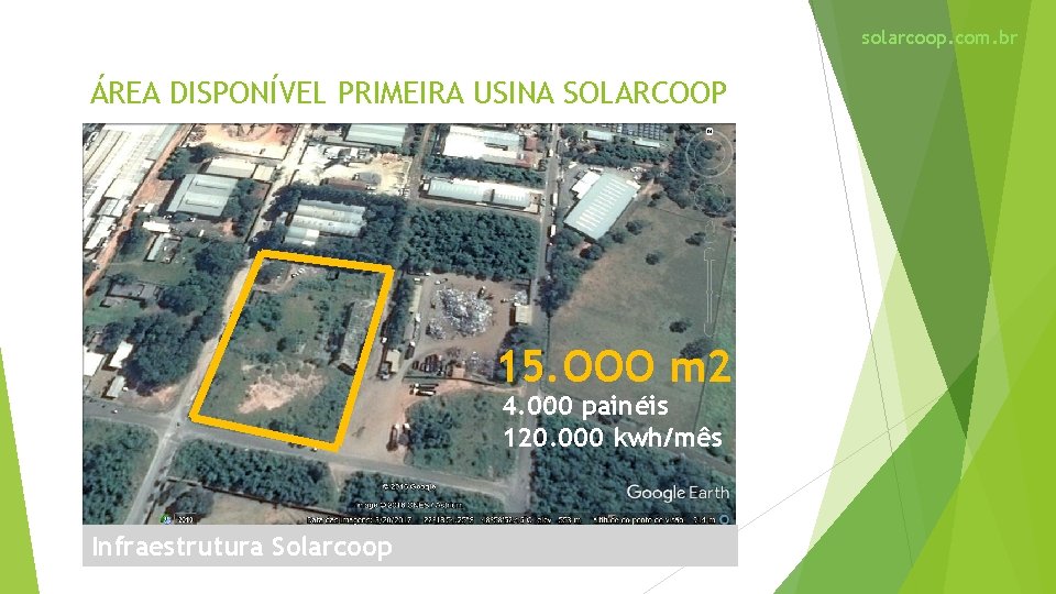solarcoop. com. br ÁREA DISPONÍVEL PRIMEIRA USINA SOLARCOOP 15. OOO m 2 4. 000