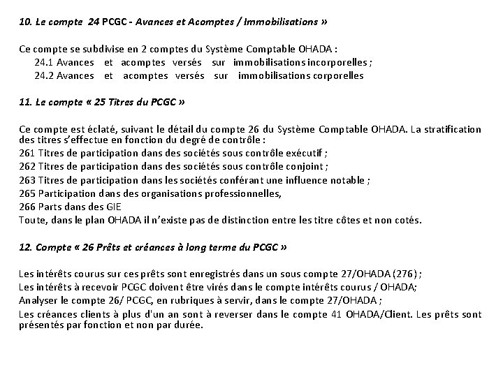 10. Le compte 24 PCGC - Avances et Acomptes / Immobilisations » Ce compte