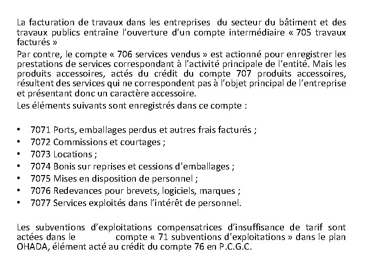 La facturation de travaux dans les entreprises du secteur du bâtiment et des travaux