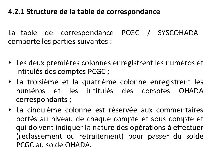 4. 2. 1 Structure de la table de correspondance La table de correspondance PCGC