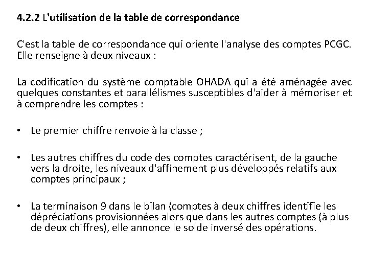 4. 2. 2 L'utilisation de la table de correspondance C'est la table de correspondance