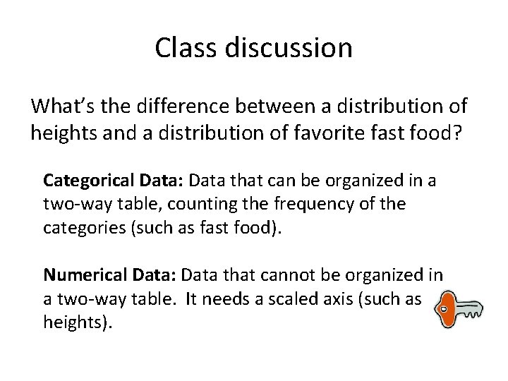Class discussion What’s the difference between a distribution of heights and a distribution of Class discussion What’s the difference between a distribution of heights and a distribution of