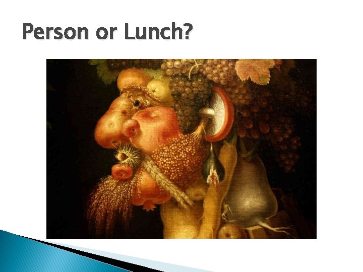 Person or Lunch? 