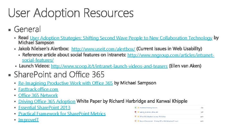 § User Adoption Strategies: Shifting Second Wave People to New Collaboration Technology § §