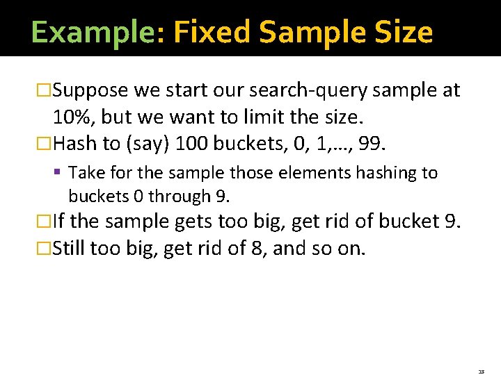 Example: Fixed Sample Size �Suppose we start our search-query sample at 10%, but we