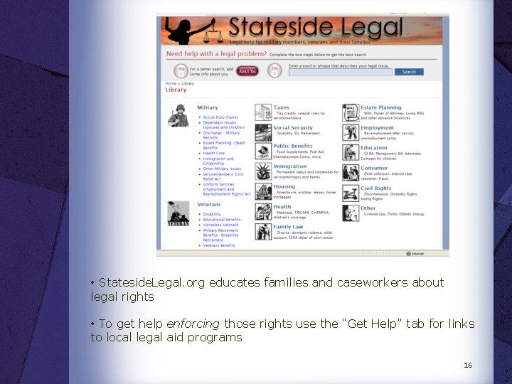  • Stateside. Legal. org educates families and caseworkers about legal rights • To