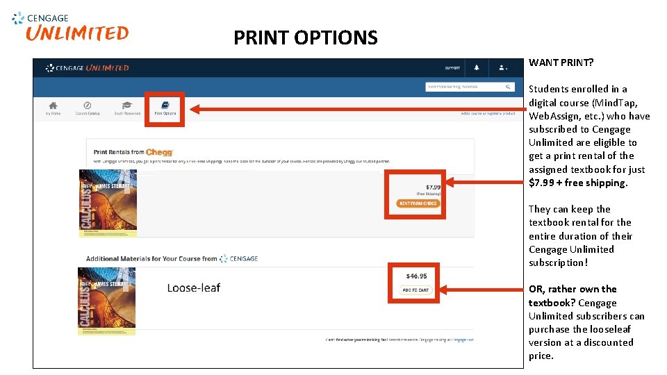 PRINT OPTIONS WANT PRINT? Students enrolled in a digital course (Mind. Tap, Web. Assign,
