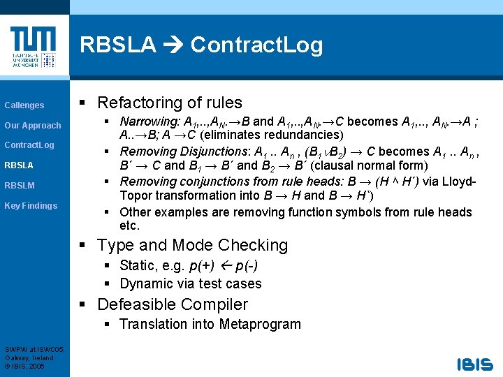RBSLA Contract. Log Callenges Our Approach Contract. Log RBSLA RBSLM Key Findings § Refactoring