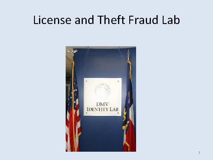 License and Theft Fraud Lab 3 