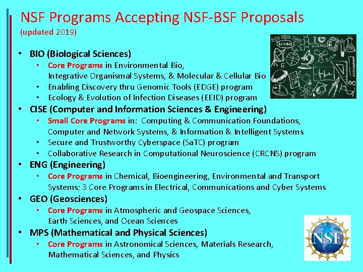NSF Programs Accepting NSF-BSF Proposals (updated 2019) • BIO (Biological Sciences) • Core Programs