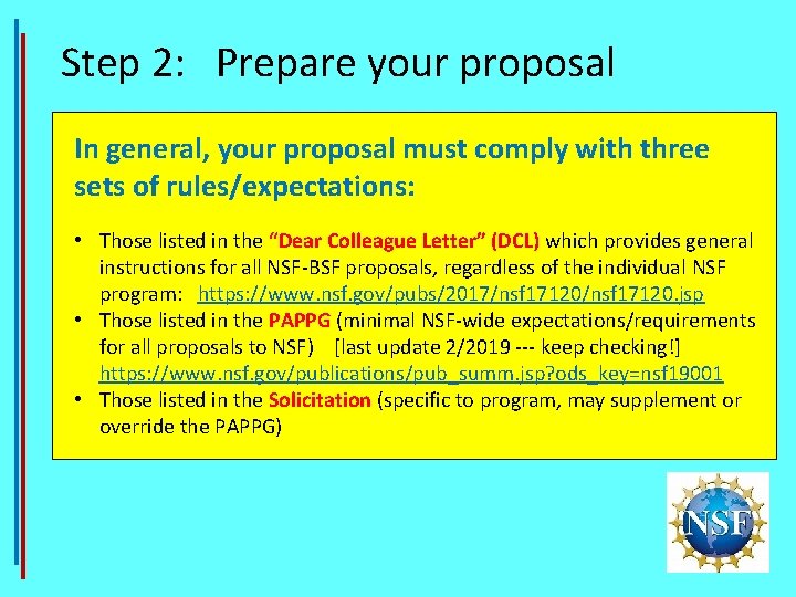 Step 2: Prepare your proposal In general, your proposal must comply with three sets