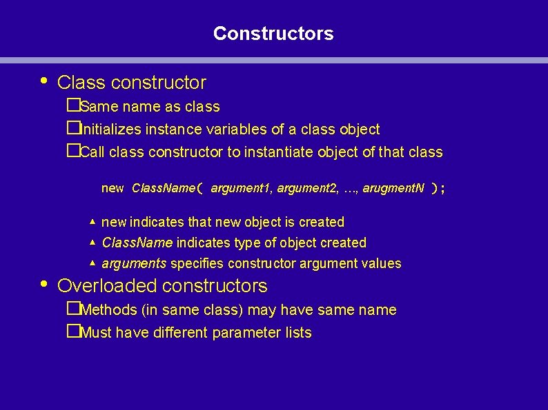 Constructors • Class constructor �Same name as class �Initializes instance variables of a class