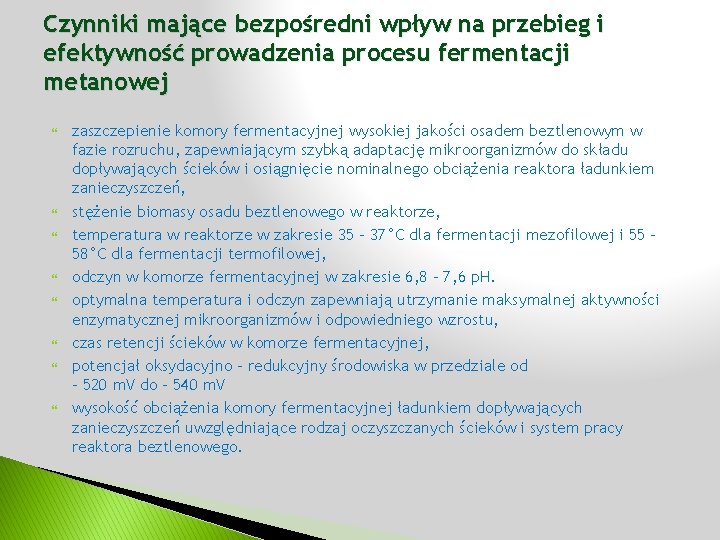 Czynniki mające bezpośredni wpływ na przebieg i efektywność prowadzenia procesu fermentacji metanowej zaszczepienie komory