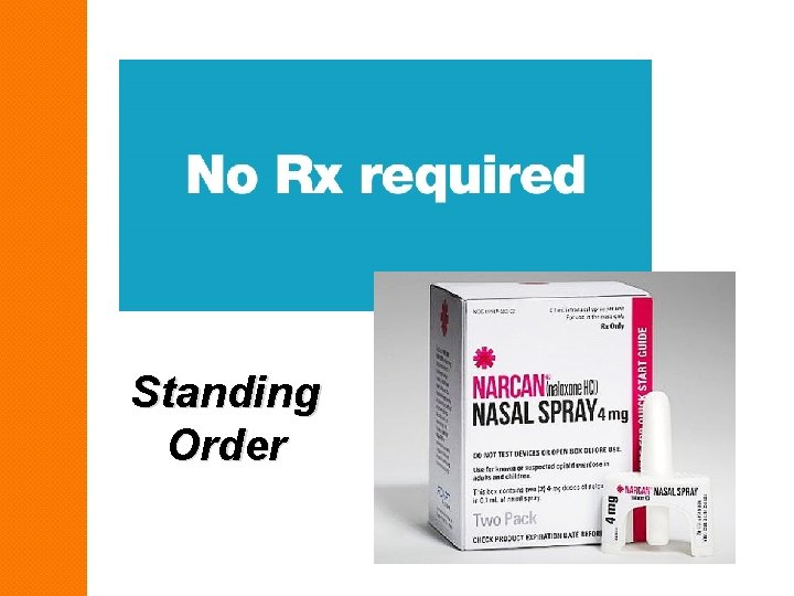 Standing Order 
