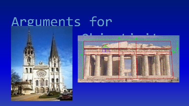 Arguments for Beauty’s Objectivity 