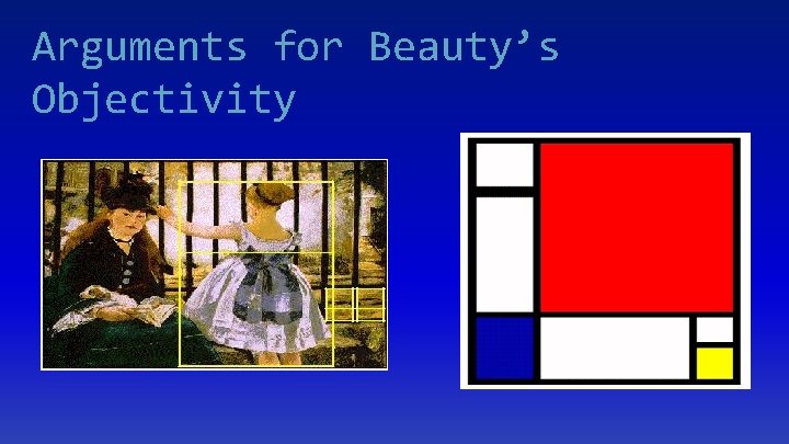 Arguments for Beauty’s Objectivity 