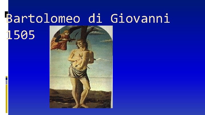 Bartolomeo di Giovanni 1505 