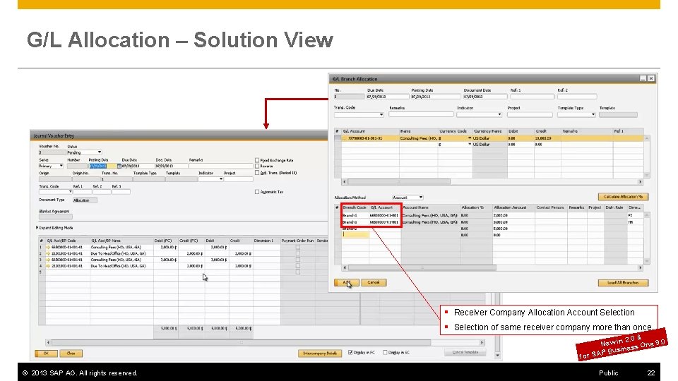 G/L Allocation – Solution View § Receiver Company Allocation Account Selection § Selection of