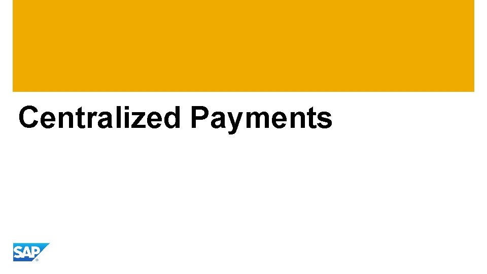 Centralized Payments 