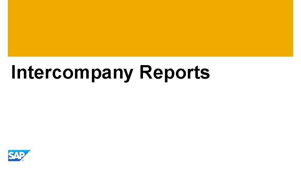 Intercompany Reports 