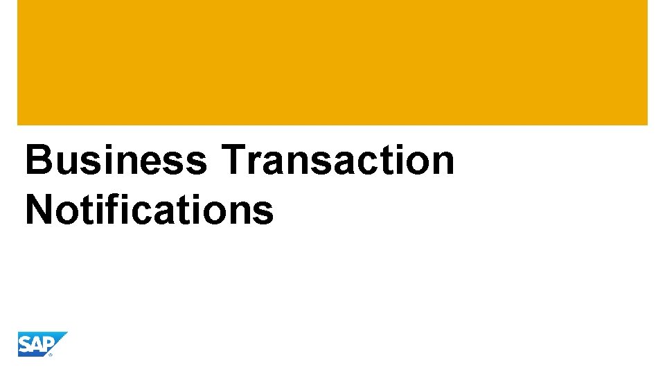 Business Transaction Notifications 
