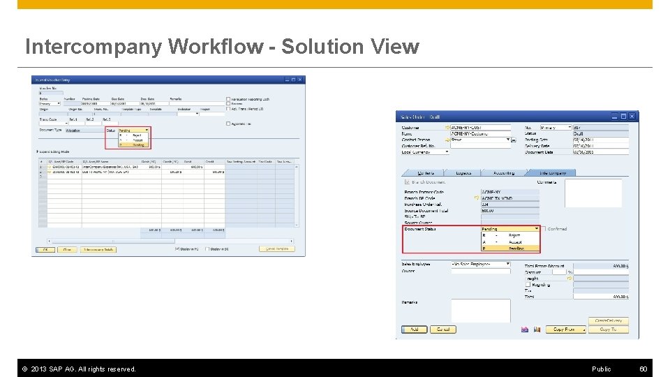 Intercompany Workflow - Solution View © 2013 SAP AG. All rights reserved. Public 60