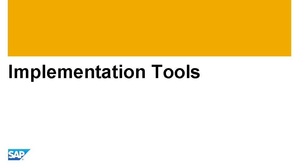 Implementation Tools 