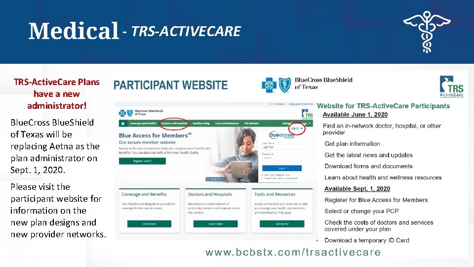 TRS-ACTIVECARE - TRS-ACTIVECARE TRS-Active. Care Plans have a new administrator! Blue. Cross Blue. Shield