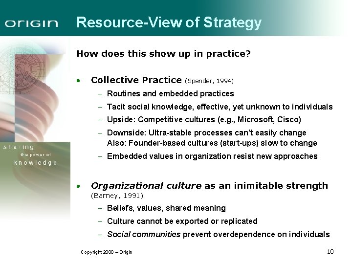 Resource-View of Strategy How does this show up in practice? · Collective Practice (Spender,