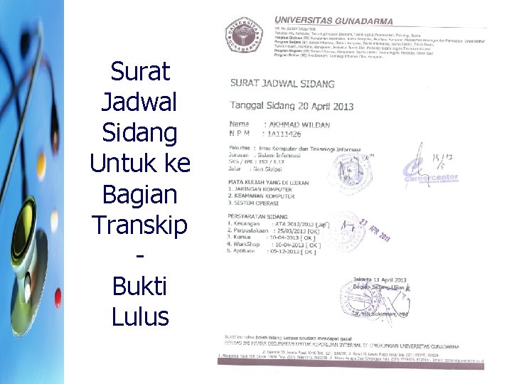 Surat Jadwal Sidang Untuk ke Bagian Transkip Bukti Lulus 