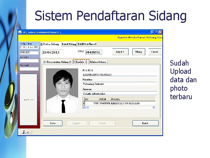 Sistem Pendaftaran Sidang Sudah Upload data dan photo terbaru 