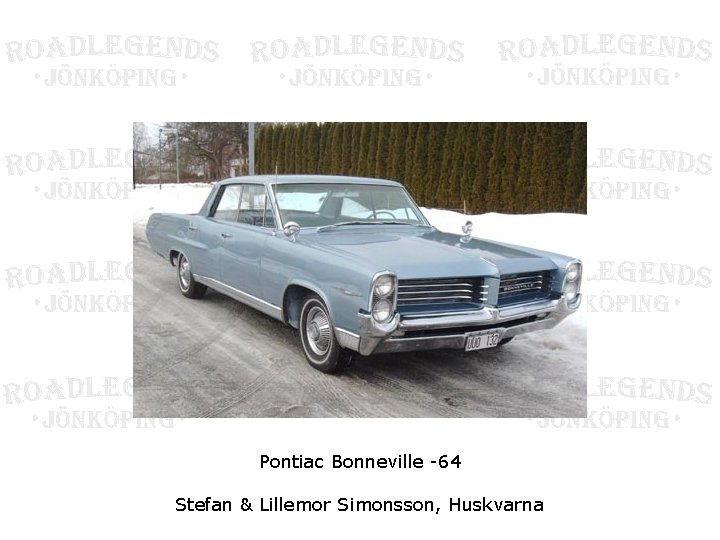 Pontiac Bonneville -64 Stefan & Lillemor Simonsson, Huskvarna 