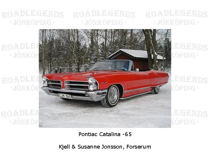Pontiac Catalina -65 Kjell & Susanne Jonsson, Forserum 