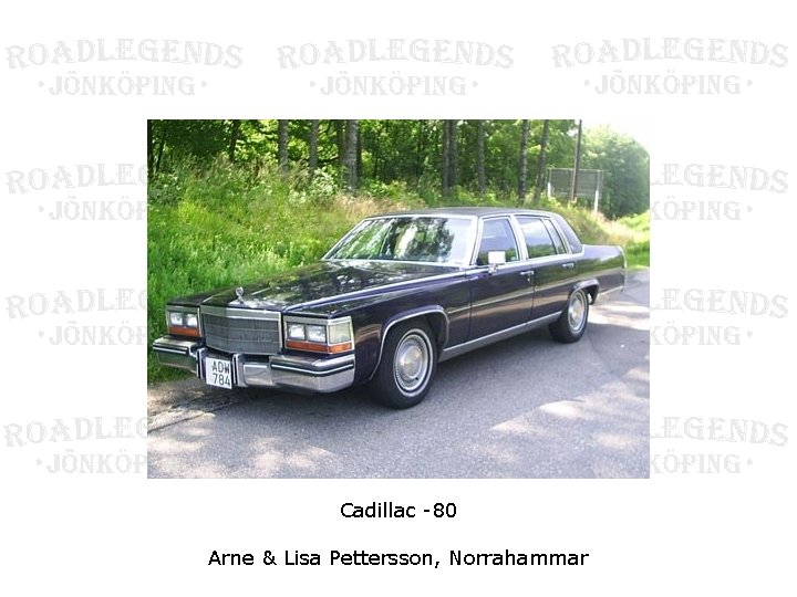 Cadillac -80 Arne & Lisa Pettersson, Norrahammar 