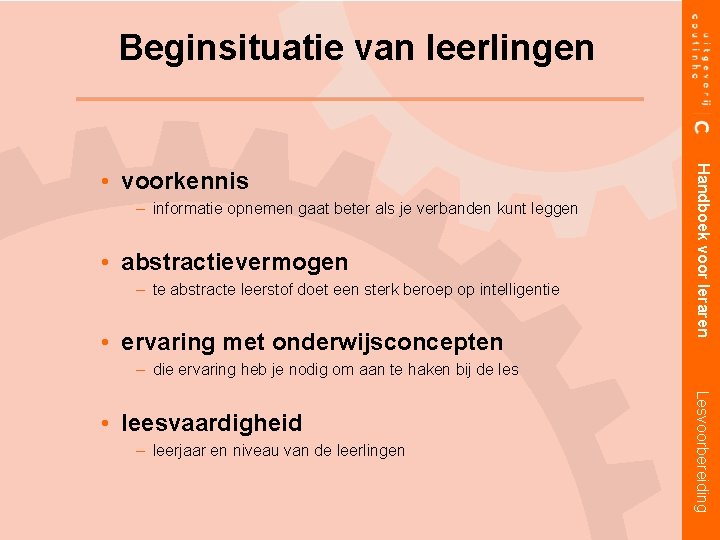 Beginsituatie van leerlingen – informatie opnemen gaat beter als je verbanden kunt leggen •