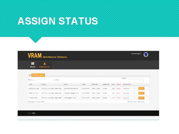 ASSIGN STATUS 
