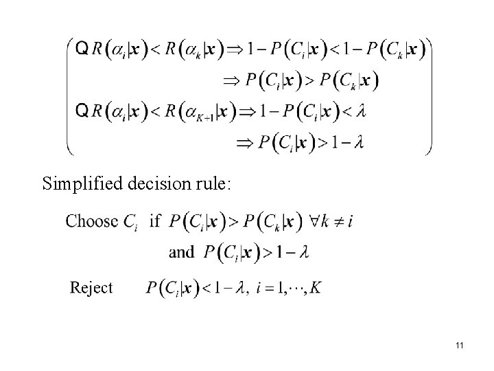 Simplified decision rule: 11 