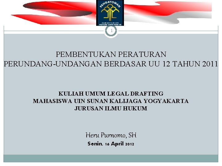 1 Pembentukan Peraturan Perundangundangan Berdasar Uu 12 Tahun