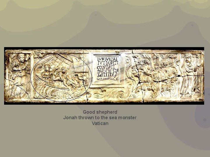 Good shepherd Jonah thrown to the sea monster Vatican 