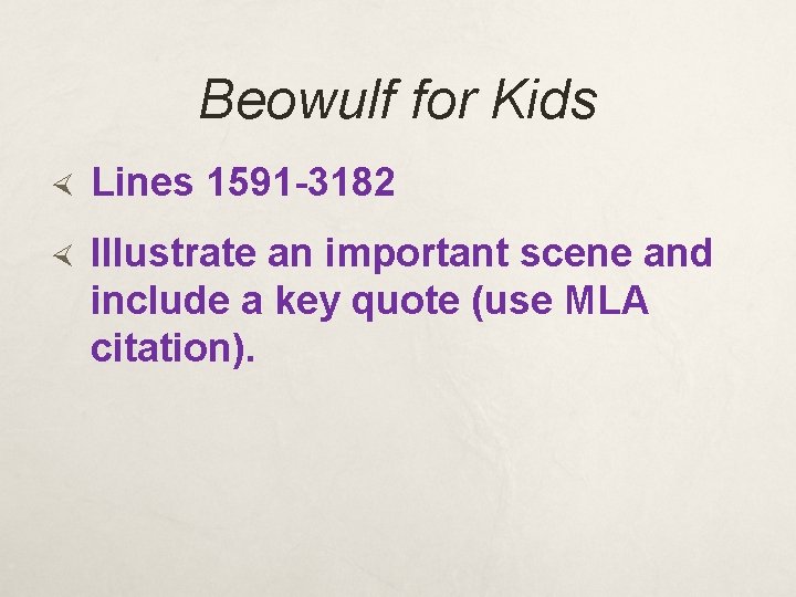 Beowulf for Kids Lines 1591 -3182 Illustrate an important scene and include a key