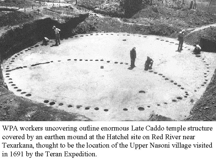 WPA workers uncovering outline enormous Late Caddo temple structure covered by an earthen mound