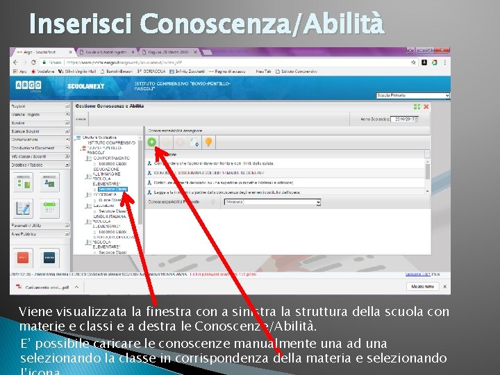 Inserisci Conoscenza/Abilità Viene visualizzata la finestra con a sinistra la struttura della scuola con